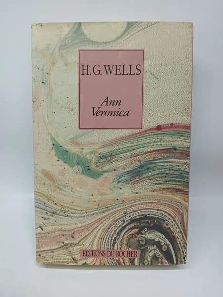 Ann Veronica. Анна Вероника: роман на франц.яз (second hand книга) | Уэллс Герберт Джордж
