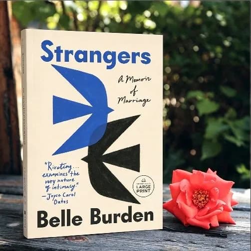 Strangers: A Memoir of Marriage by Belle Burden Personal Marriage Divorce Memoir Large Print Paperback Book