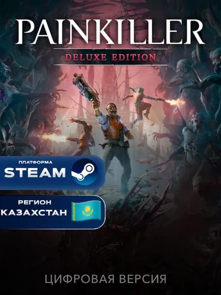 Игра Painkiller Deluxe Edition Steam Gift Казахстан, PC, цифровое издание