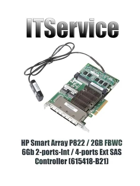 Контроллер HP Smart Array P822 / 2GB FBWC 6Gb 2-ports-Int / 4-ports Ext SAS Controller (615418-B21)