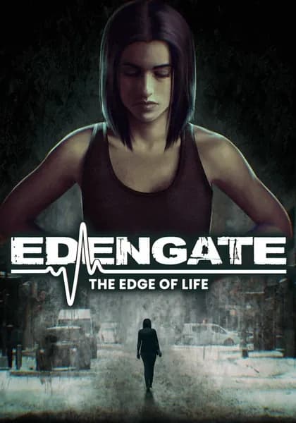 EDENGATE: The Edge of Life
