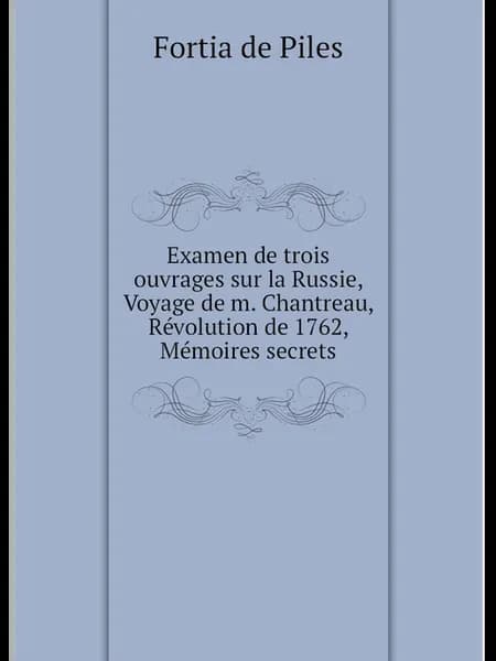 Examen de trois ouvrages sur la Russie, Voyage de m. C…