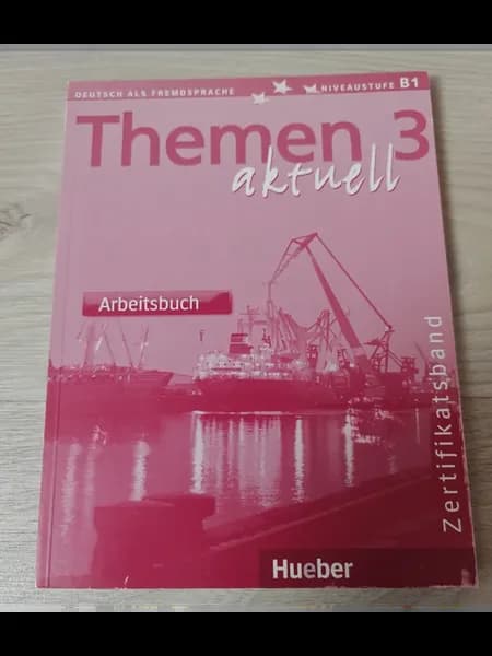 Themen aktuell 3. Zertifikatsband. Arbeitsbuch Уценка