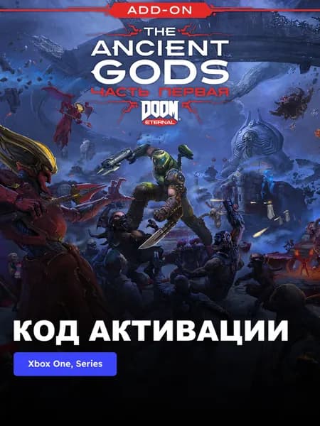 Игра DOOM Eternal The Ancient Gods - Part One Xbox One, Xbox Series X S электронный ключ Аргентина