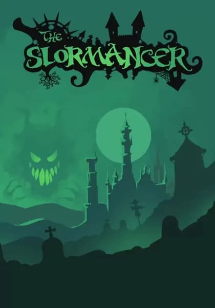 The Slormancer