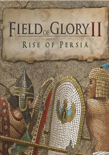 Field of Glory II: Rise of Persia