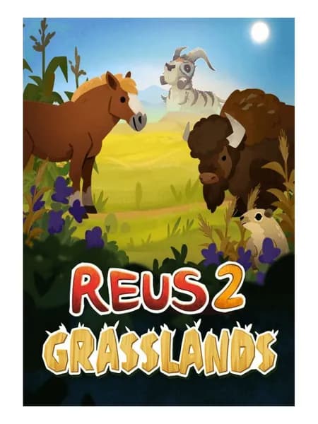 Reus 2 - Grasslands