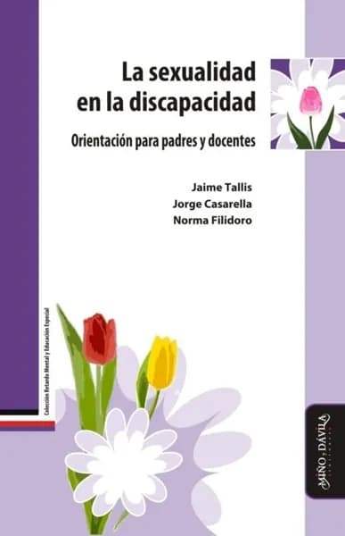 La sexualidad en la discapacidad | Filidoro Norma, Tallis Jaime | Электронная книга