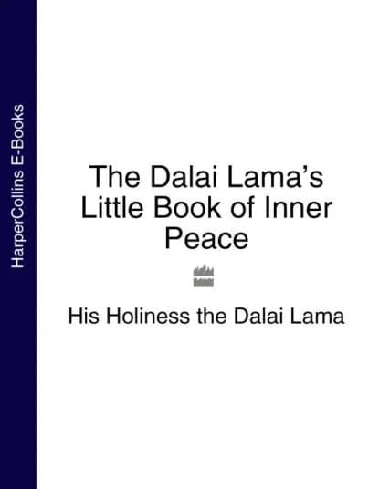 The Dalai Lamas Little Book of Inner Peace | Далай-лама | Электронная книга
