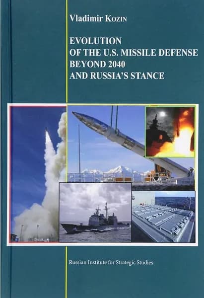 Evolution of the U.S. Missile Defense beyond 2040 and Russia s Stance